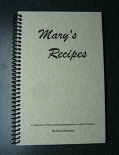 Mary's Recipes - Wine Making Recipe Book